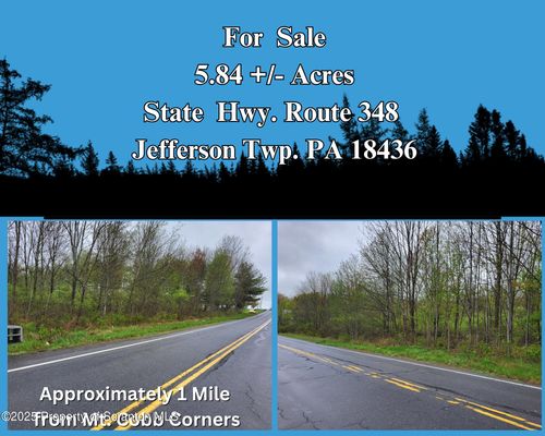 5.84 ACRES State Route 348, Jefferson Twp, PA, 18436 | Card Image