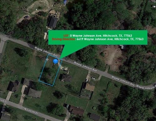 0 Wayne Johnson Ave, Hitchcock, TX, 77563 | Card Image